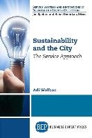 Sustainability and the City: The Service Approach Wolfson Adi