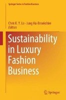 Sustainability in Luxury Fashion Business Springer Singapore