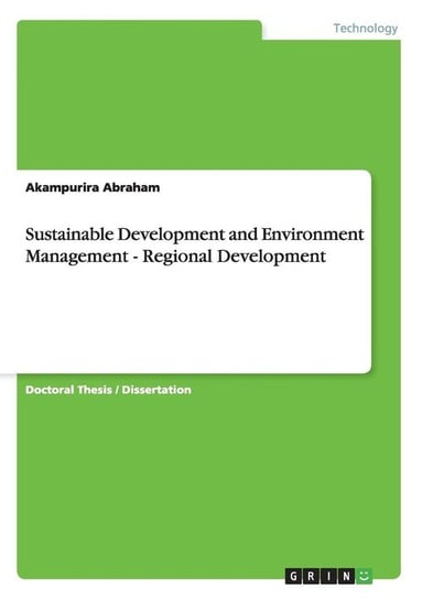 Sustainable Development and Environment Management - Regional Development Abraham Akampurira