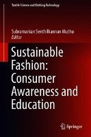 Sustainable Fashion: Consumer Awareness and Education Springer-Verlag Gmbh