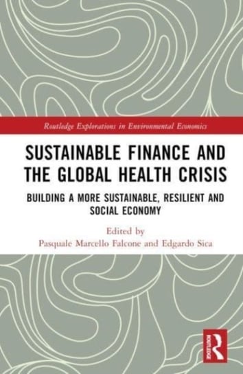 Sustainable Finance and the Global Health Crisis Pasquale Marcello Falcone