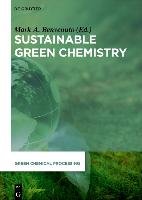 Sustainable Green Chemistry Carroll William