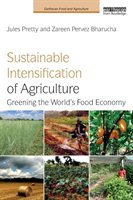Sustainable Intensification of Agriculture Pretty Jules