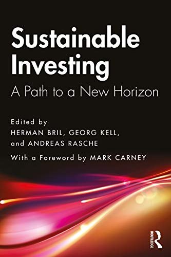 Sustainable Investing: A Path to a New Horizon Opracowanie zbiorowe