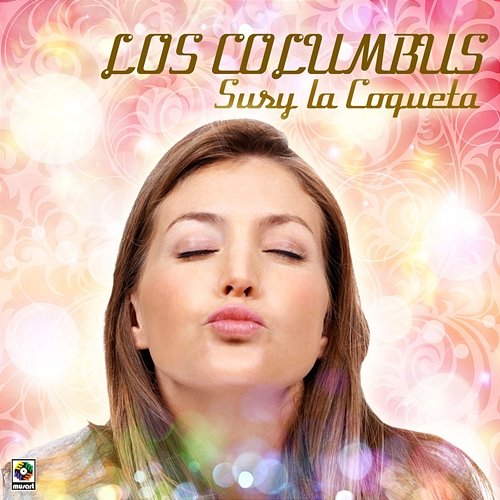 Susy La Coqueta Los Columbus