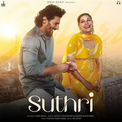 Suthri Sapna Choudhary & Somvir Kathurwal feat. Yash Bayla