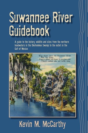 Suwannee River Guidebook McCarthy Kevin M