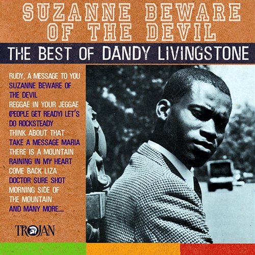 Suzanne Beware of the Devil - The Best of Dandy Livingstone Dandy Livingstone