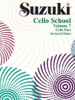 Suzuki Cello School, Vol 7: Cello Part Suzuki Shinichi
