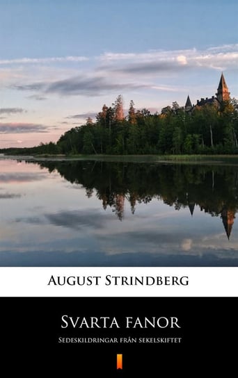 Svarta fanor August Strindberg