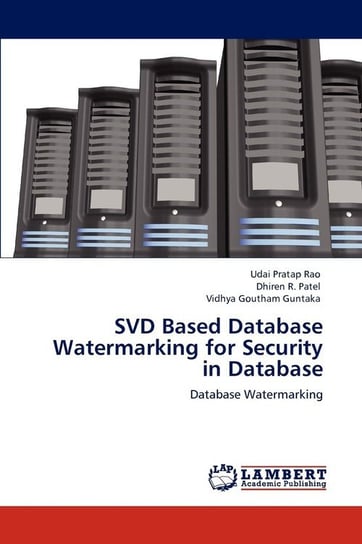 SVD Based Database Watermarking for Security in Database Rao Udai Pratap