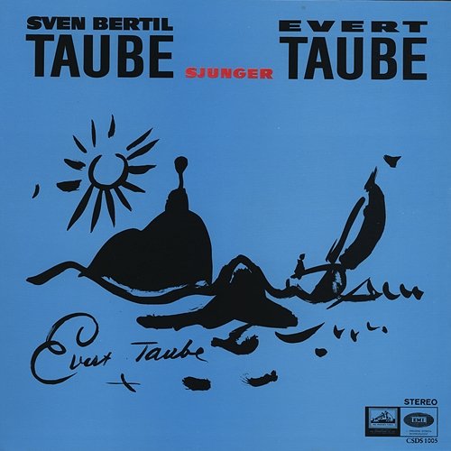 Sven-Bertil Taube sjunger Evert Taube Sven-Bertil Taube