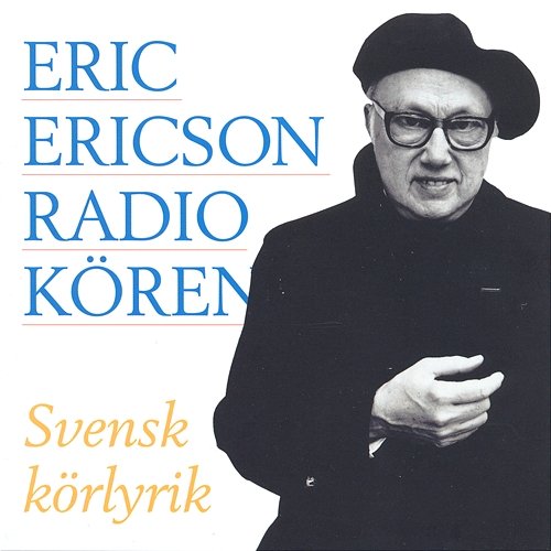 Svensk körlyrik Eric Ericson, Radiokören