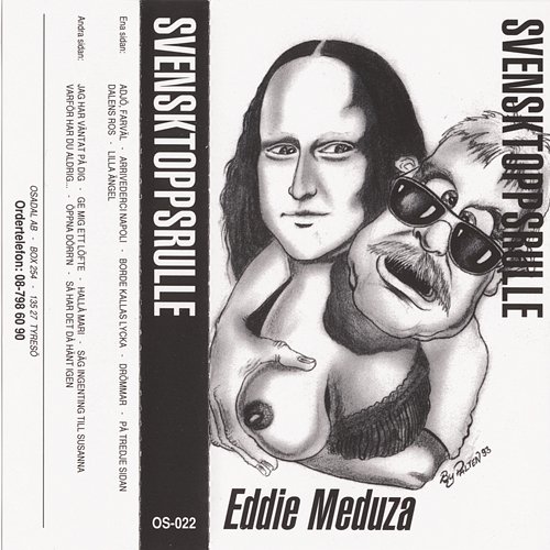 Svensktoppsrulle Eddie Meduza