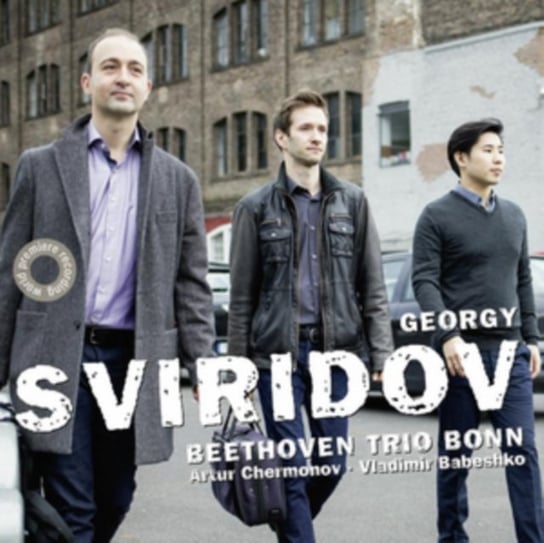 Sviridov: Trio & Quintet Beethoven Trio Bonn, Chermonov Artur, Bebeshko Vladimir