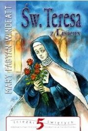 Św. Teresa z Lisieux Windeatt Mary Fabyan