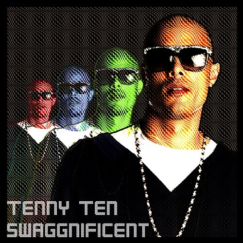 Swaggnificent Tenny Ten