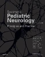 Swaiman's Pediatric Neurology Swaiman Kenneth F., Ashwal Stephen, Ferriero Donna M., Schor Nina F., Finkel Richard S., Gropman Andrea L., Pearl Phillip L., Shevell Michael