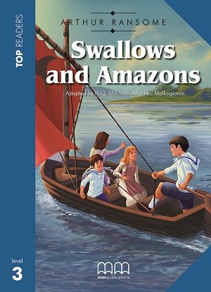 Swallows And Amazons. Student'S Pack (With CD+Glossary) Ransome Arthur