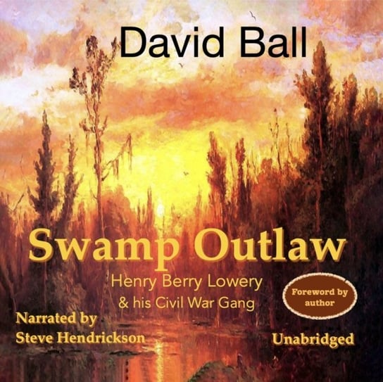 Swamp Outlaw Ball David