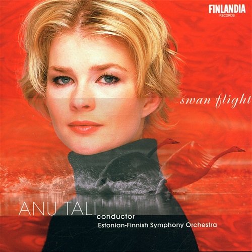 Swan Flight Estonian-Finnish Symphony Orchestra And Anu Tali