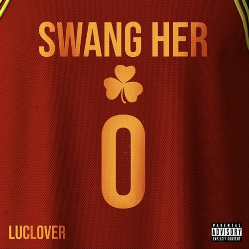 Swang Her Luclover