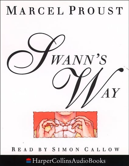 Swann's Way Proust Marcel