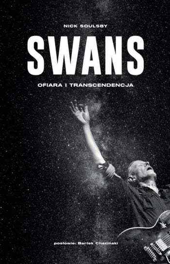 Swans. Ofiara i transcendencja Nick Soulsby