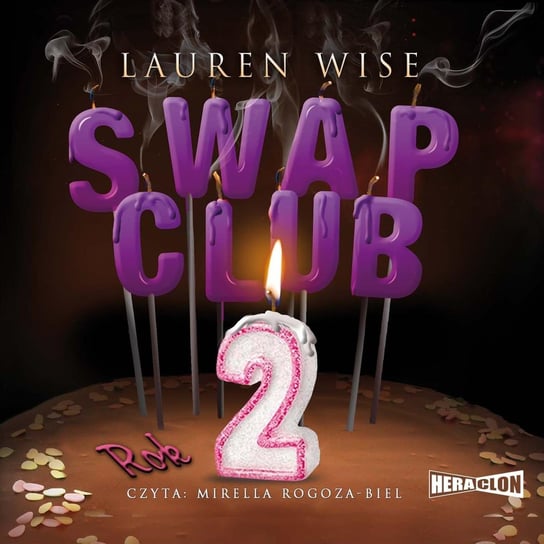 Swap Club. Rok 2 - audiobook Lauren Wise