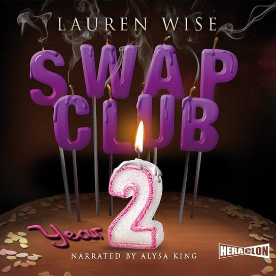 Swap Club Year Two. Volume 2 Lauren Wise