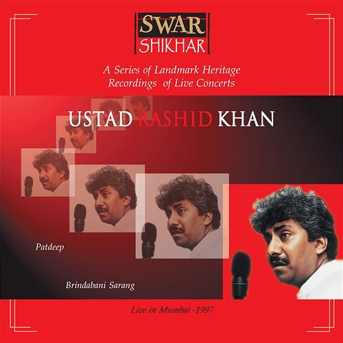 Swar Shikhar: Live In Mumbai 1997 Ustad Rashid Khan