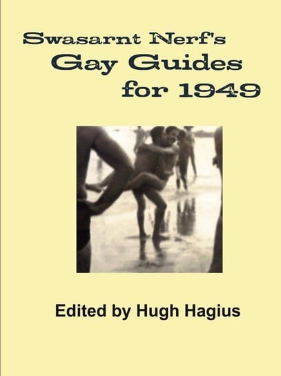 Swasarnt Nerf's Gay Guides for 1949 Hagius Hugh