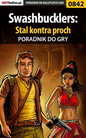 Swashbucklers: Stal kontra proch - poradnik do gry - ebook PDF Jaskólski Marcin lhorror