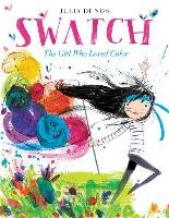 Swatch: The Girl Who Loved Color Denos Julia