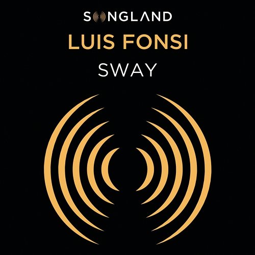 Sway Luis Fonsi