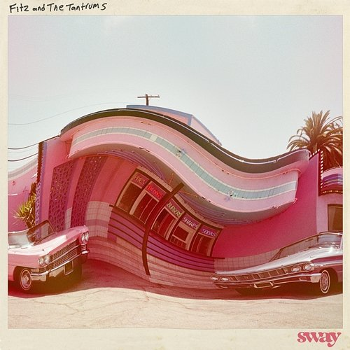 Sway Fitz And The Tantrums