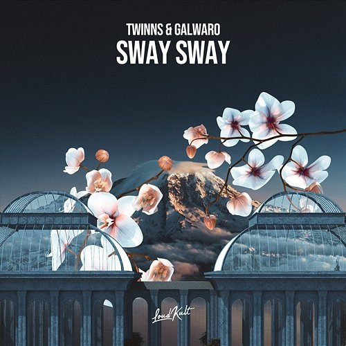 Sway Sway TWINNS & Galwaro