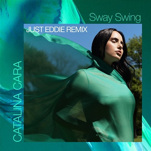 Sway Swing Just Eddie, Catalina Cara