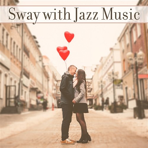 Sway with Jazz Music – Deep Sounds of Saxophone and Piano, Classic Instrumental Jazz Music Jazz Music Collection