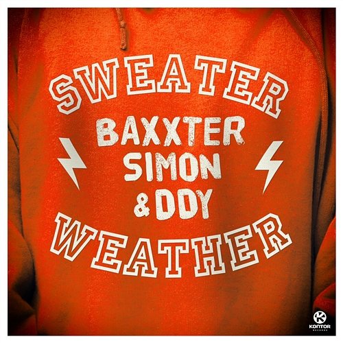 Sweater Weather Baxxter, Simon & DDY