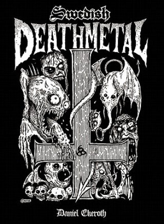 Swedish Death Metal Ekeroth Daniel