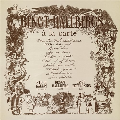 Swedish Jazz Masters: Bengt Hallbergs á la Carte Bengt Hallberg