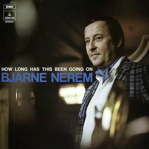Swedish Jazz Masters: How Long Has This Been Going On Bjarne Nerem