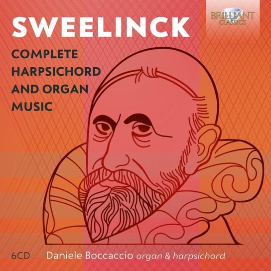 Sweelinck: Complete Harpsichord and Organ Music Boccaccio Daniele