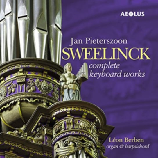 Sweelinck: Complete Keyboard Works Berben Leon