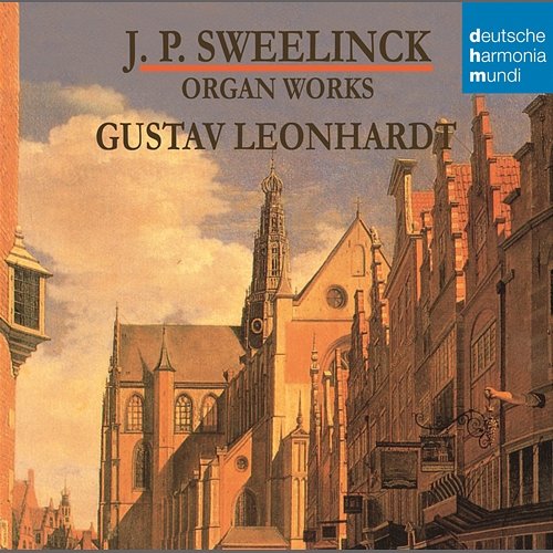 Sweenlinck - Orgelwerke Gustav Leonhardt
