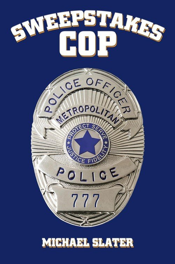 Sweepstakes Cop Slater Michael