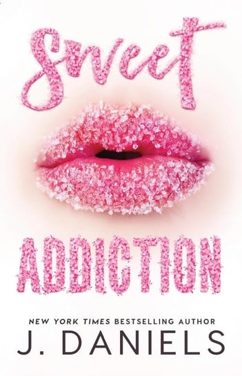 Sweet Addiction Daniels J.