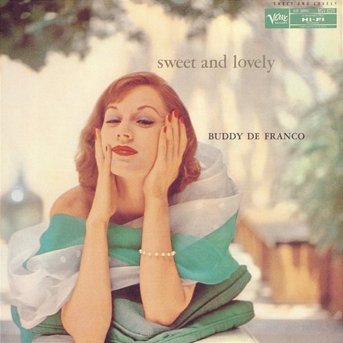 Sweet And Lovely The Buddy DeFranco Quintet