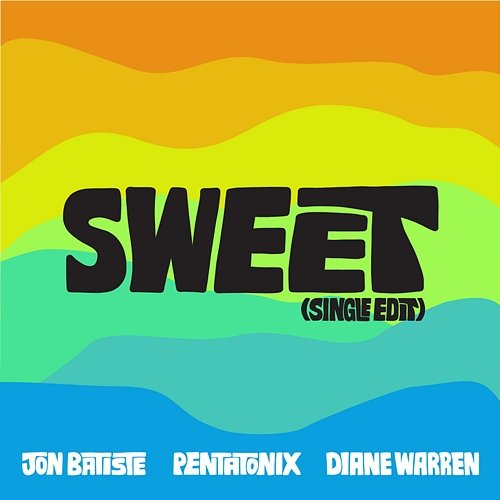 Sweet Jon Batiste & Pentatonix & Diane Warren